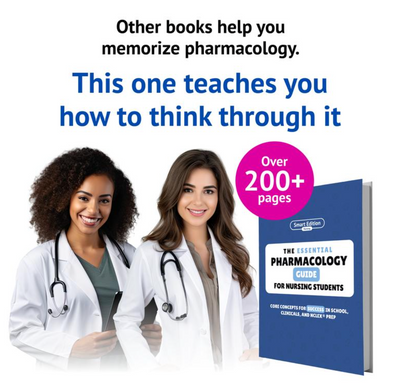 The Essential Pharmacology Guide for Nursing Students | Written by a Nurse Practitioner | NCLEX Prep