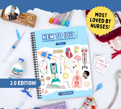New to ICU® 2.0: A Visual Guide to Critical Care Nursing